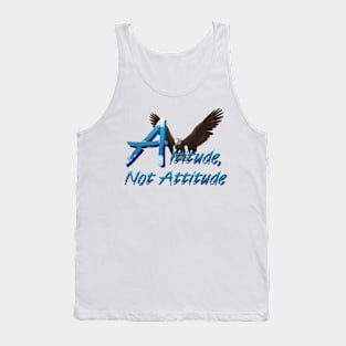 Altitude Not Attitude Tank Top